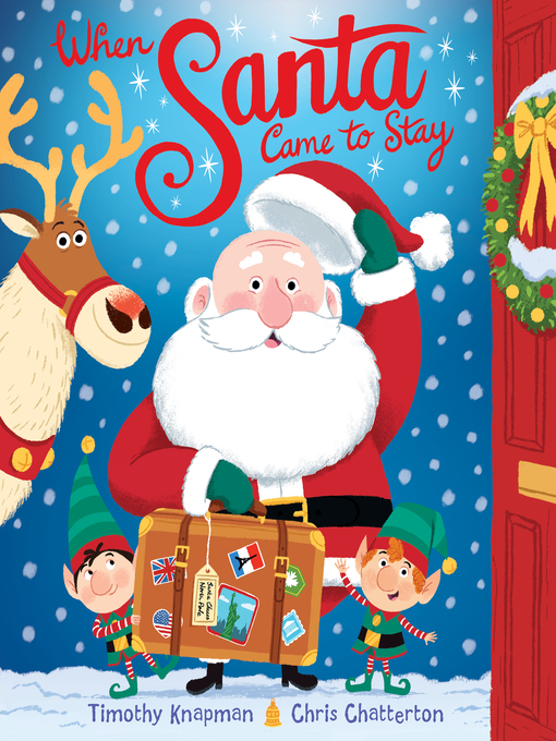 Title details for When Santa Came to Stay by Timothy Knapman - Available